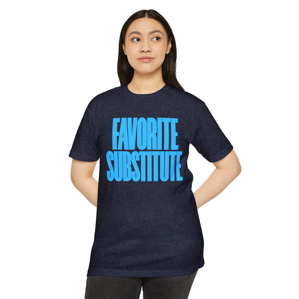 Favorite Substitute T-Shirt