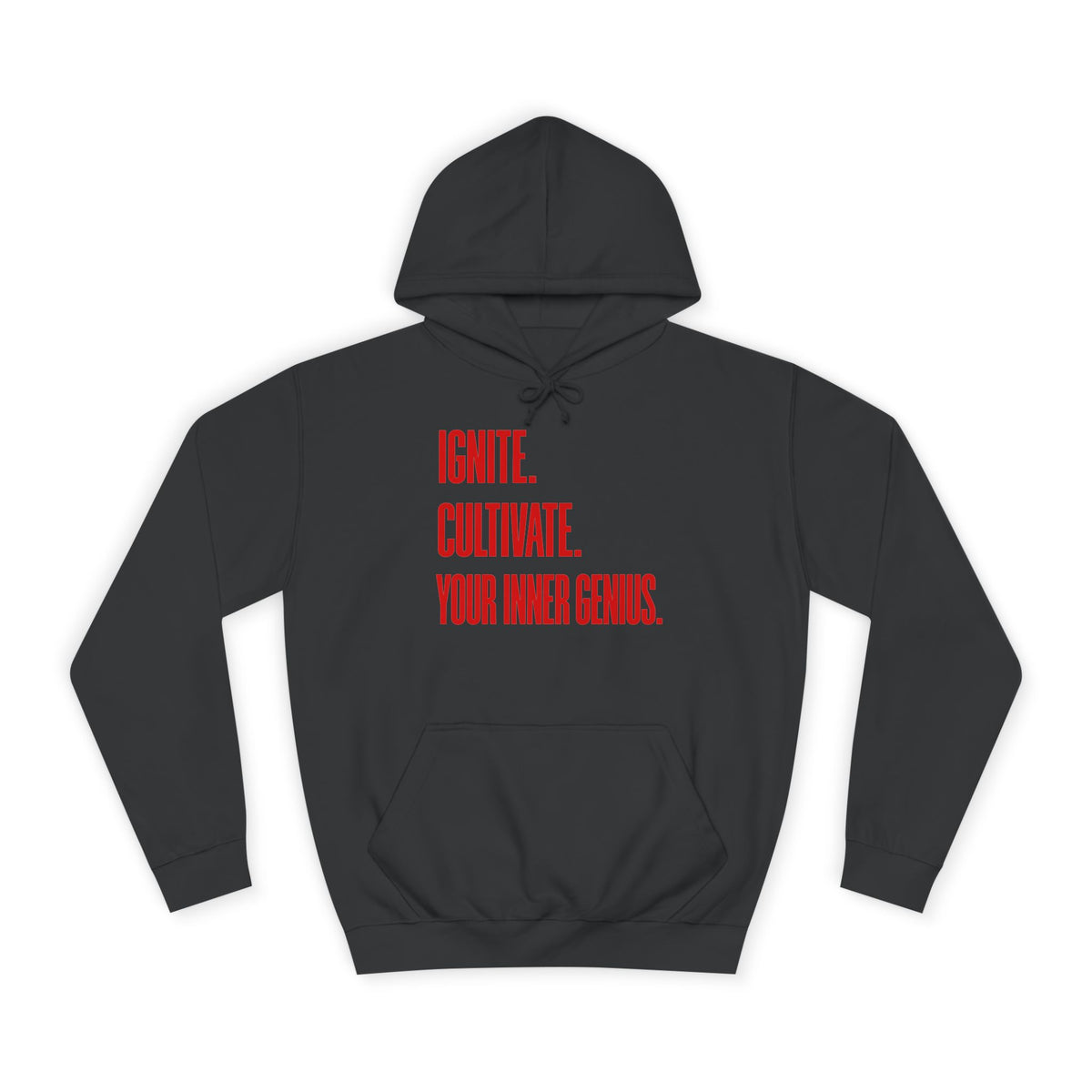 Hoodie — Ignite. Cultivate. Your Inner Genius.