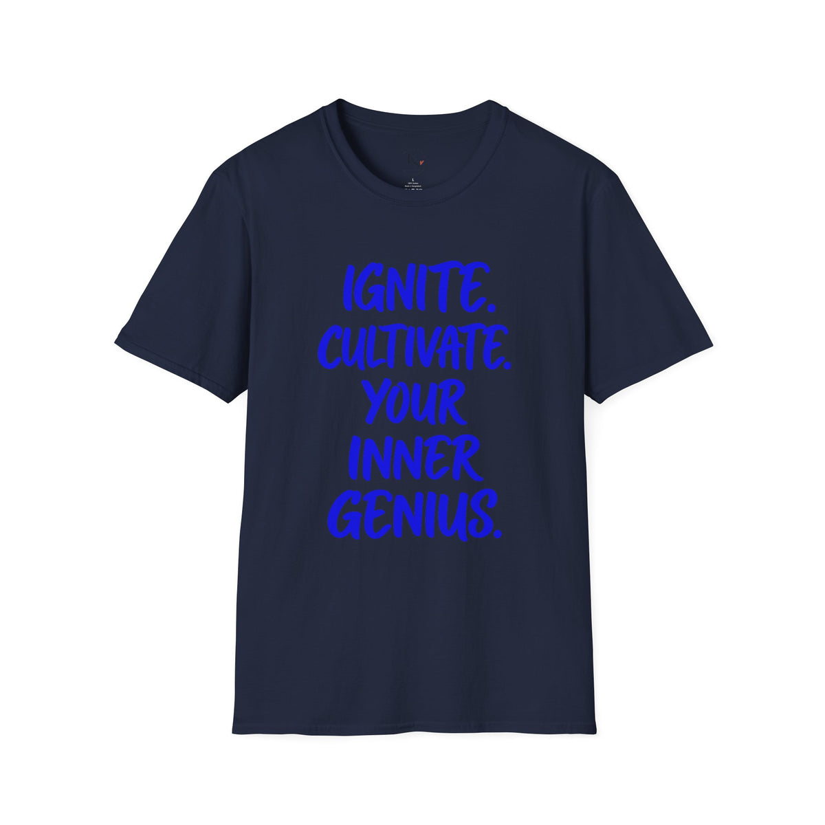 Inspirational Graphic T-Shirt — "Ignite. Cultivate. Your Inner Genius."
