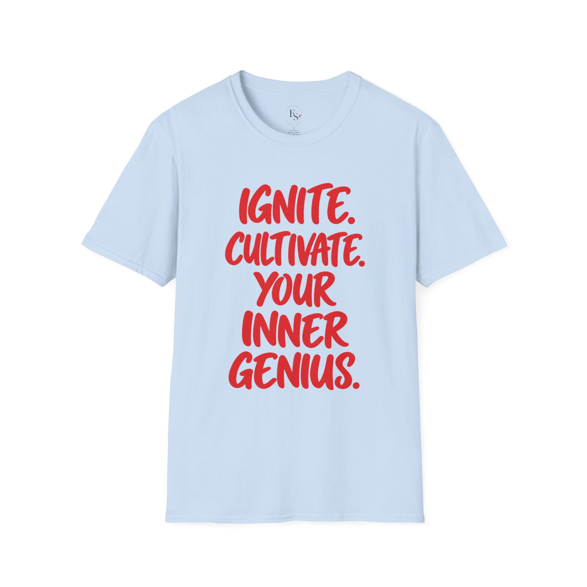 Inspirational Graphic T-Shirt — "Ignite. Cultivate. Your Inner Genius."