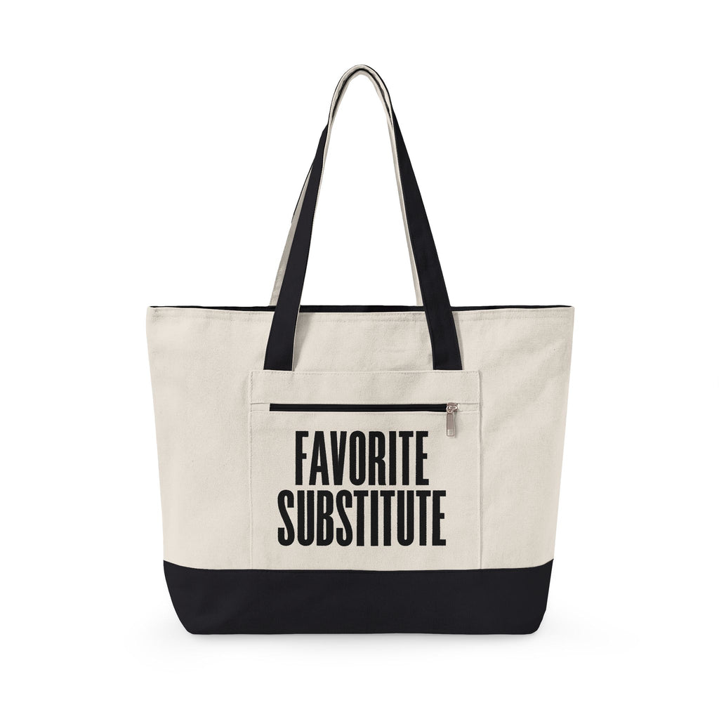 Tote Bag -- Favorite Substitute Zippered Canvas Tote