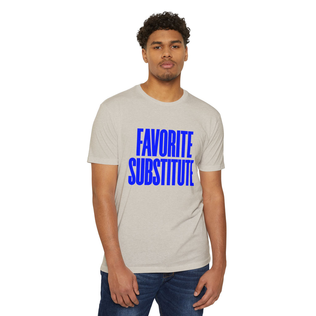 Favorite Substitute T-Shirt