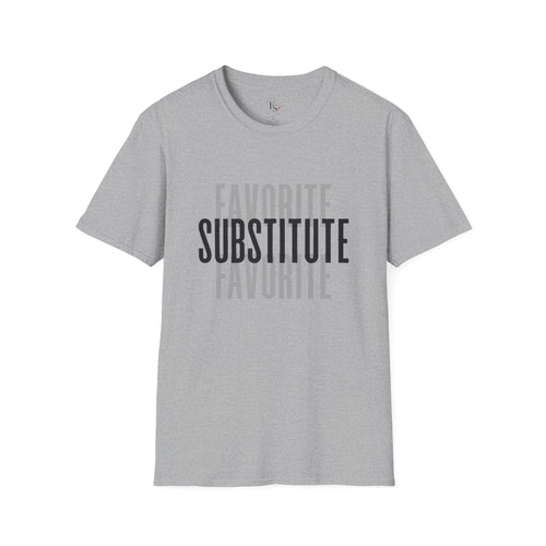 Favorite Favorite Substitute T-Shirt