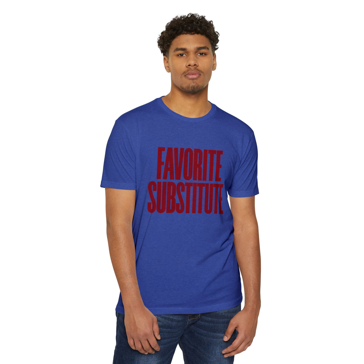 Favorite Substitute Tee
