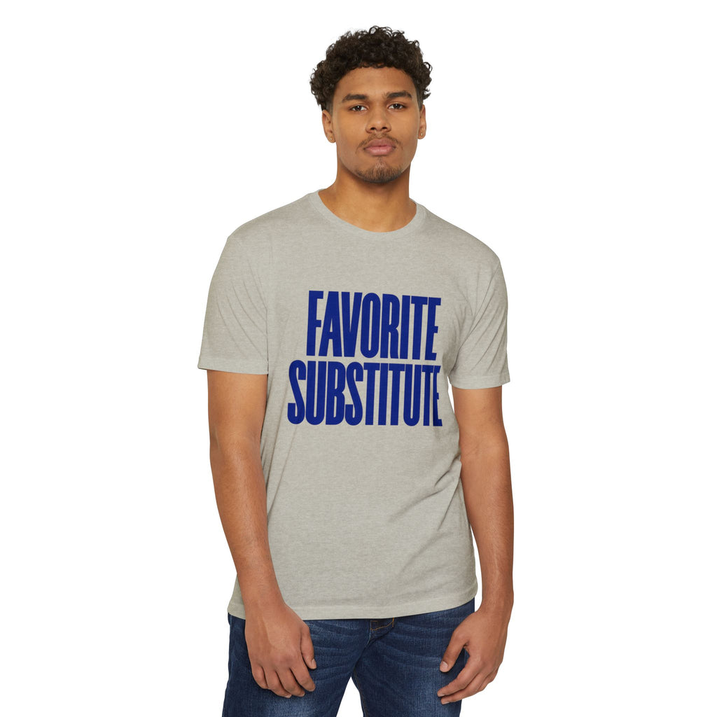 Favorite Substitute T-Shirt