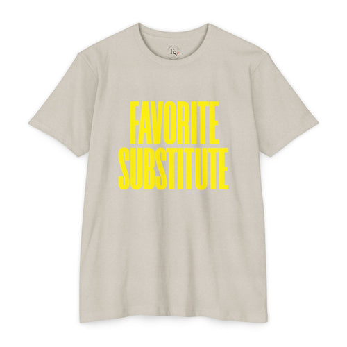Favorite Substitute T-Shirt