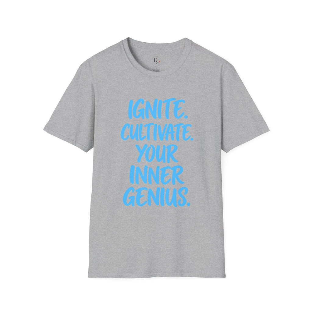 Inspirational Graphic T-Shirt — "Ignite. Cultivate. Your Inner Genius."