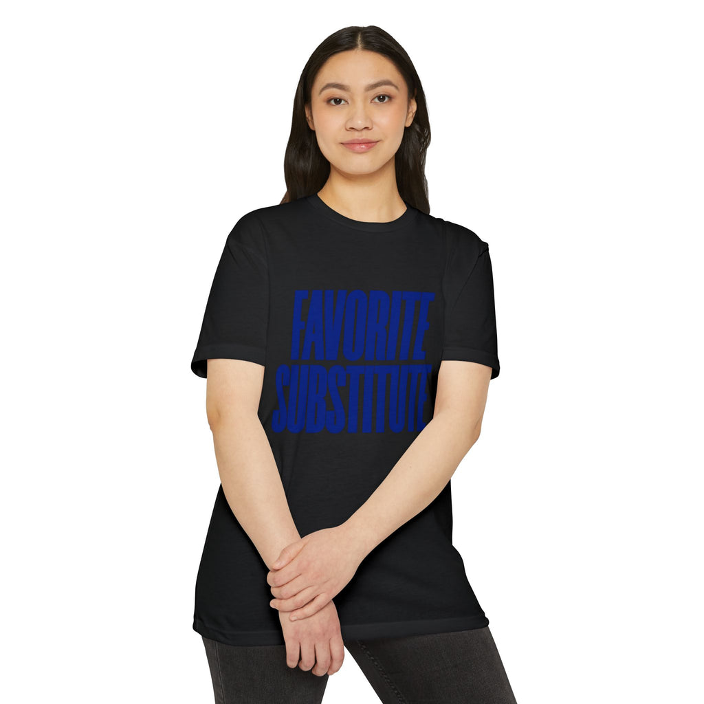 Favorite Substitute T-Shirt