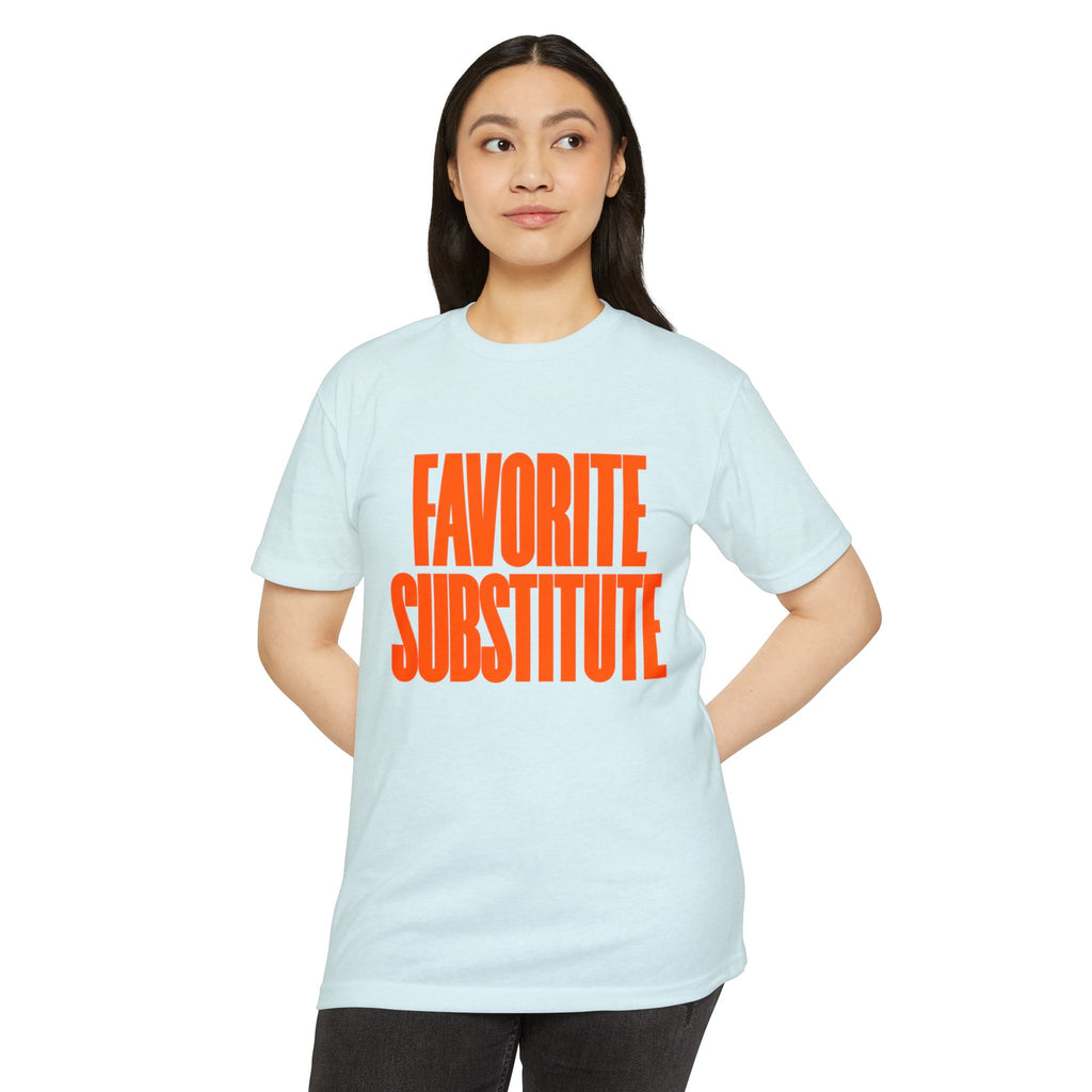 Favorite Substitute T-Shirt