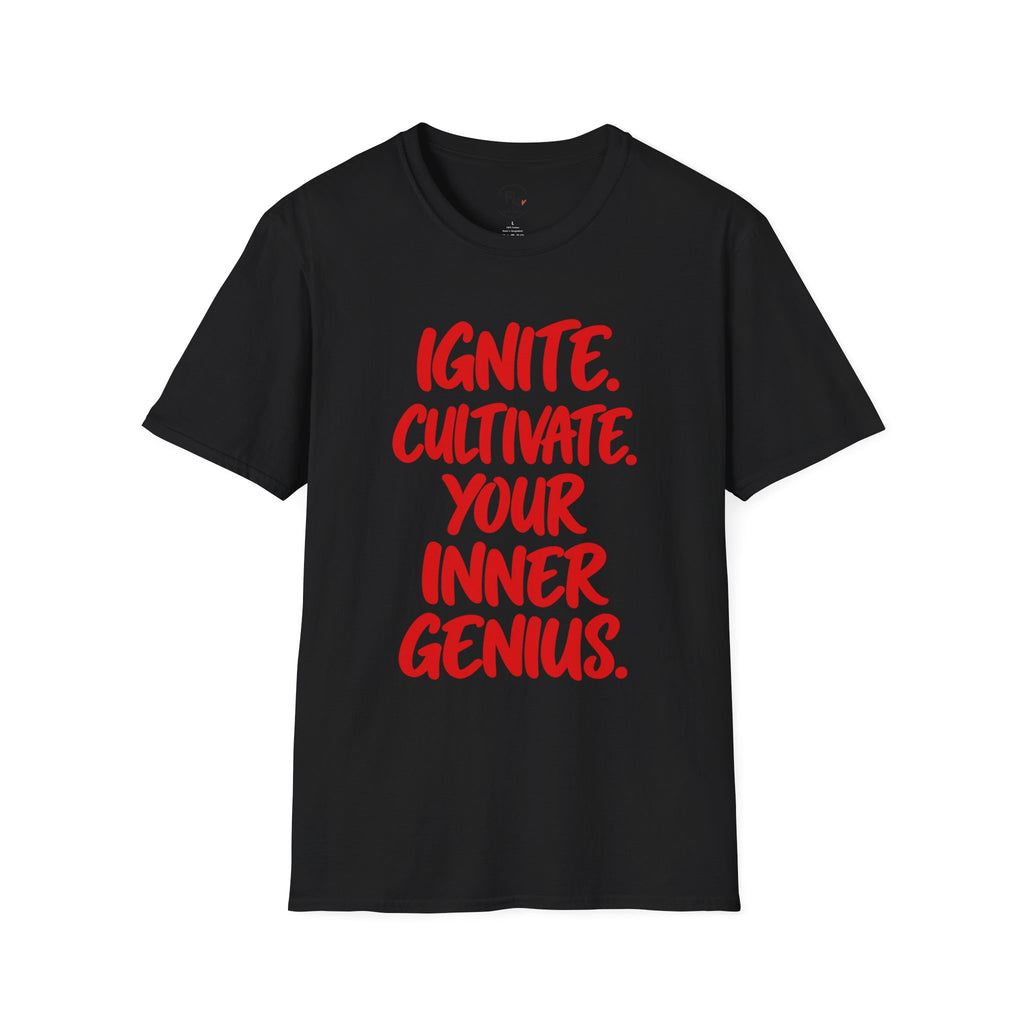 Inspirational Graphic T-Shirt — "Ignite. Cultivate. Your Inner Genius."