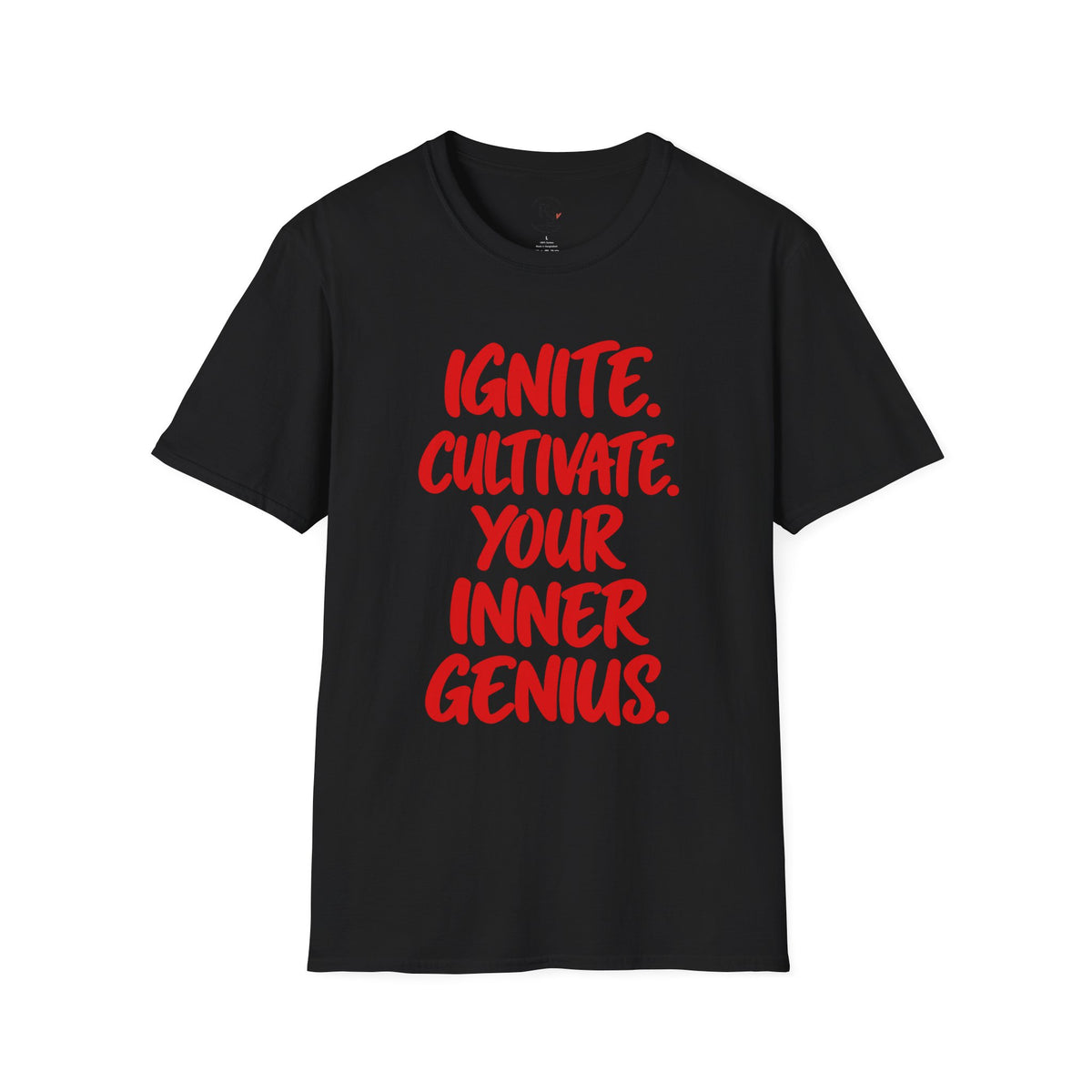 Inspirational Graphic T-Shirt — "Ignite. Cultivate. Your Inner Genius."
