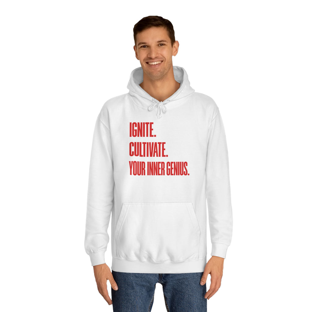 Hoodie — Ignite. Cultivate. Your Inner Genius.