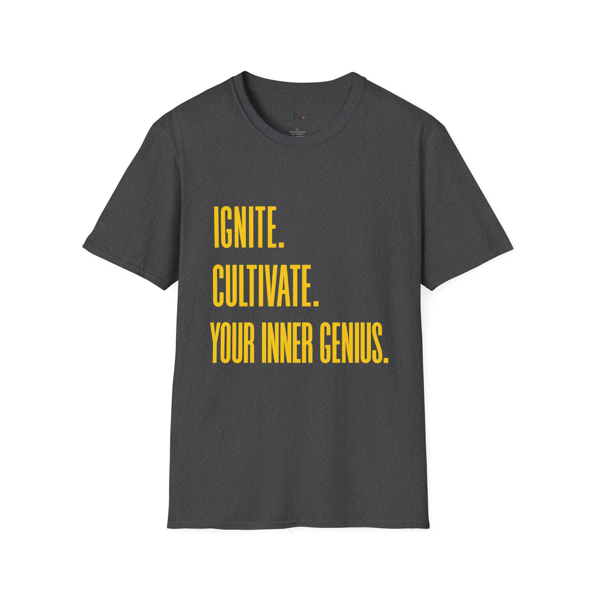 Motivational T-Shirt — Ignite. Cultivate. Your Inner Genius.