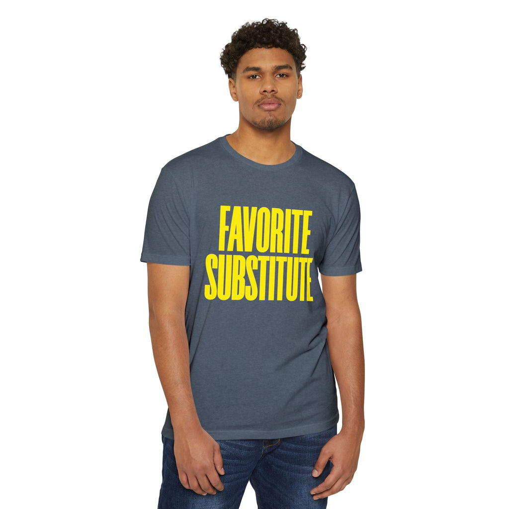 Favorite Substitute T-Shirt