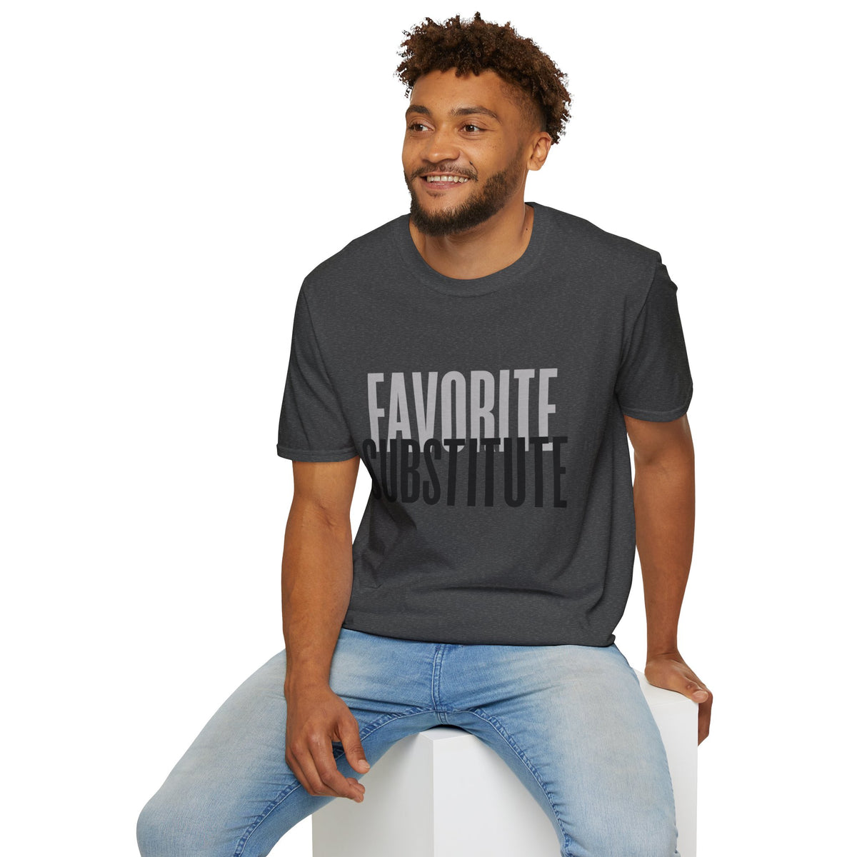 Favorite Substitute T-Shirt