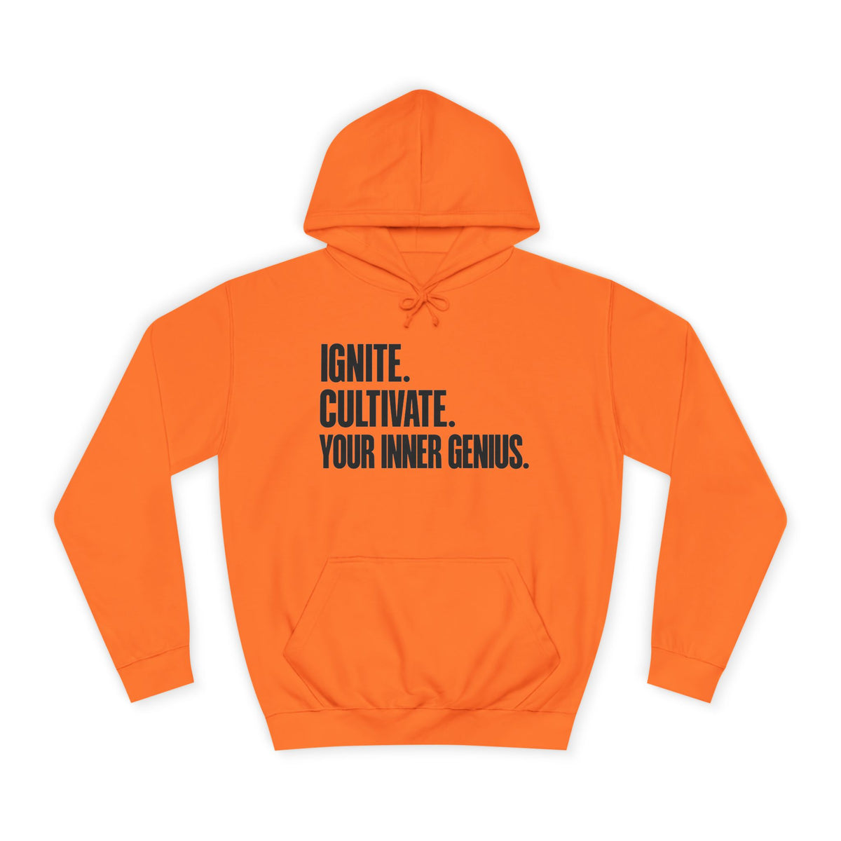 Hoodie — Ignite. Cultivate. Your Inner Genius.