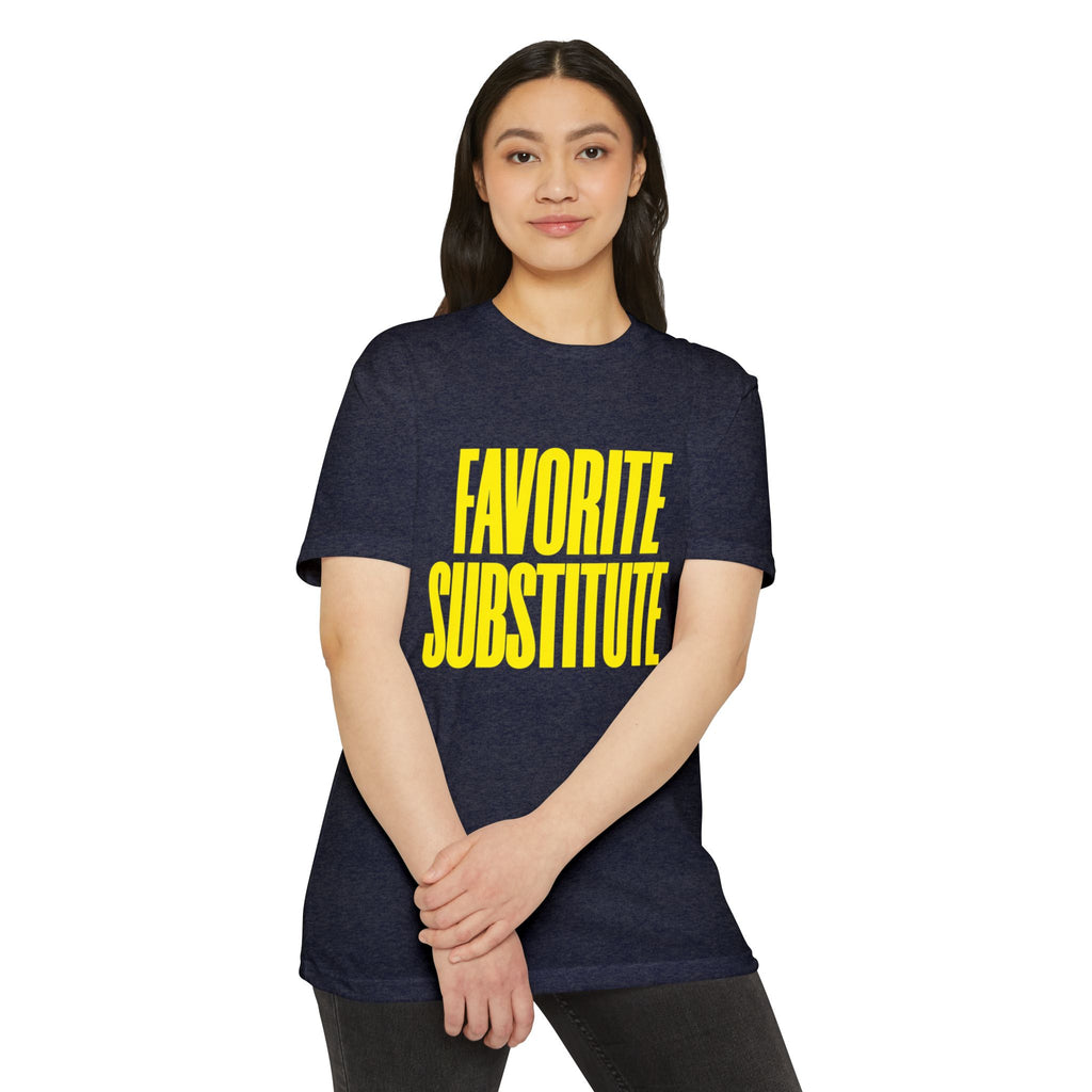 Favorite Substitute T-Shirt