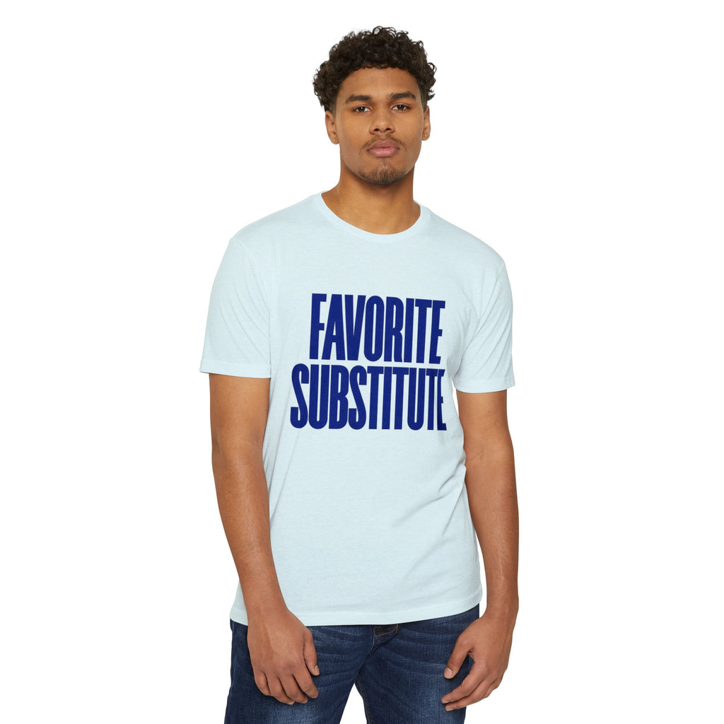Favorite Substitute T-Shirt