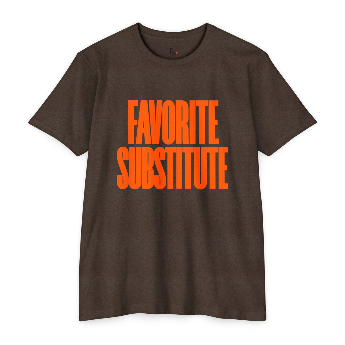 Favorite Substitute T-Shirt