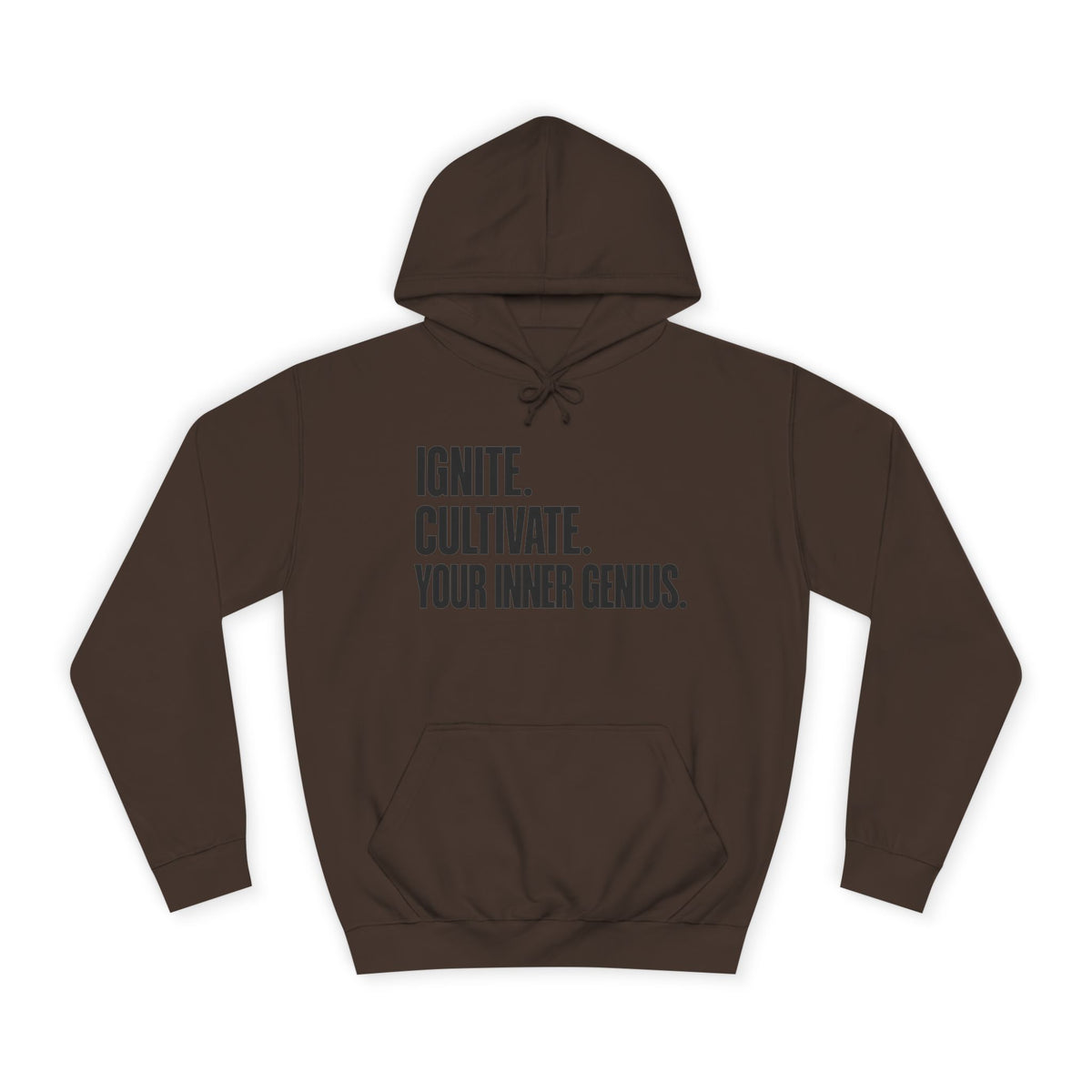 Hoodie — Ignite. Cultivate. Your Inner Genius.