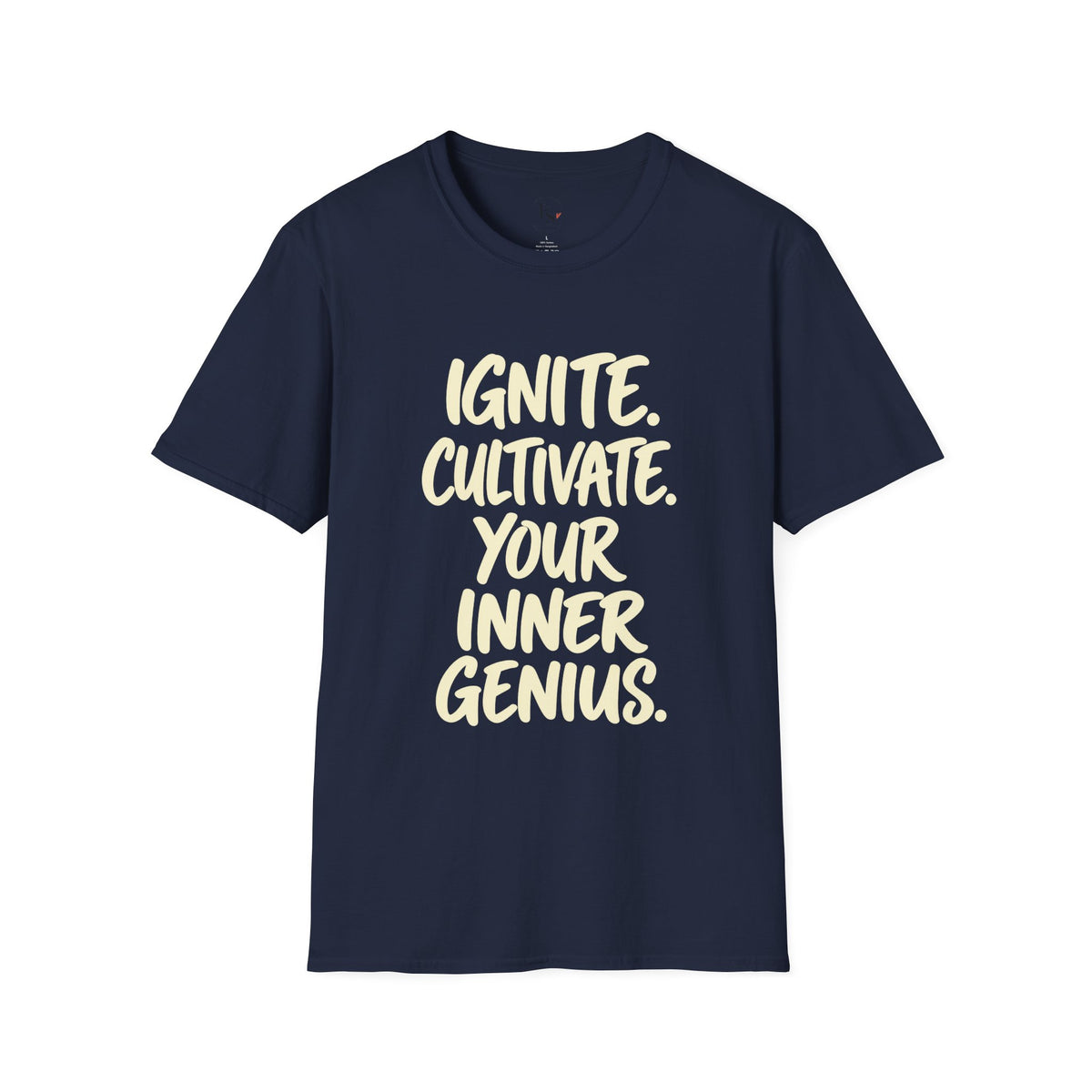 Inspirational Graphic T-Shirt — "Ignite. Cultivate. Your Inner Genius."