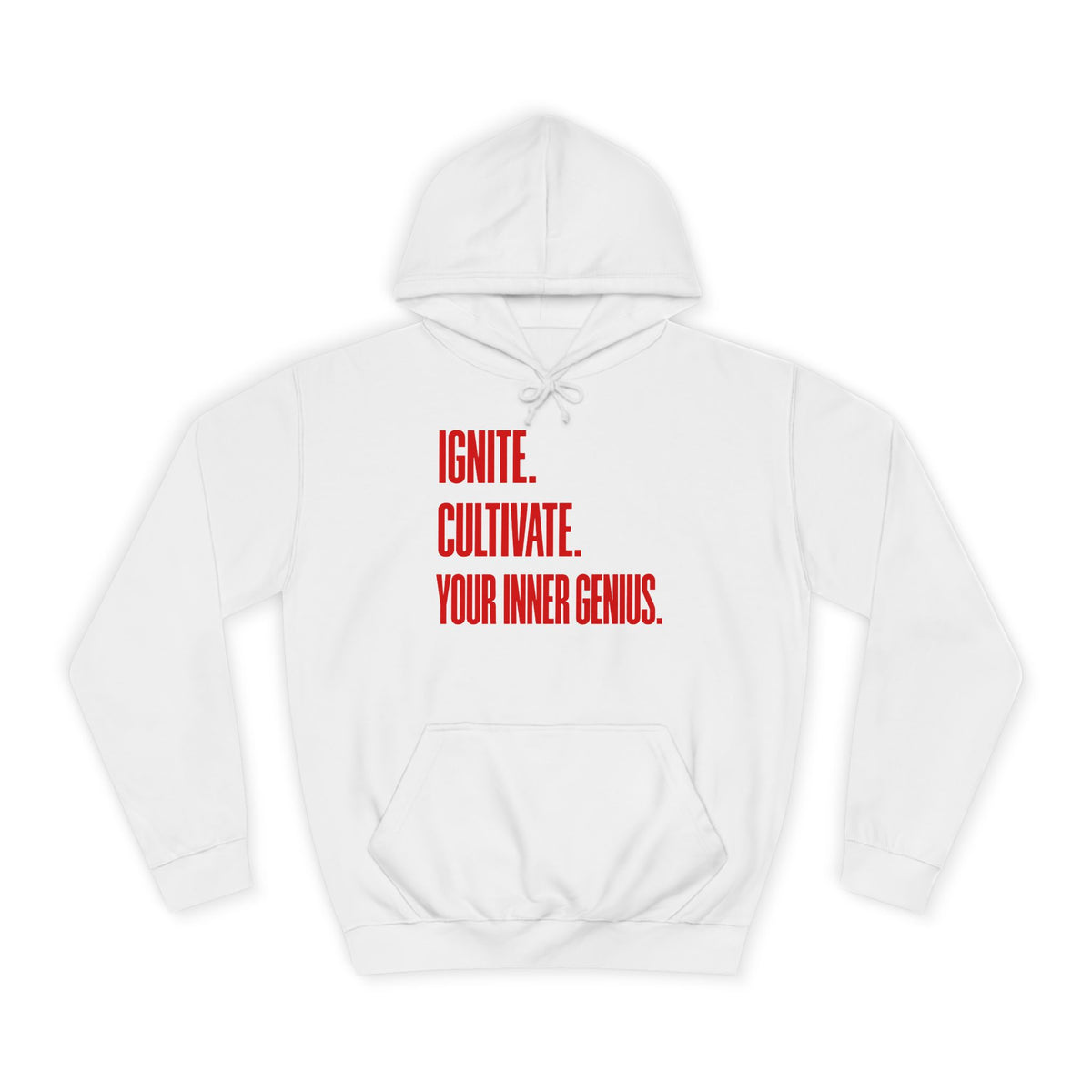 Hoodie — Ignite. Cultivate. Your Inner Genius.