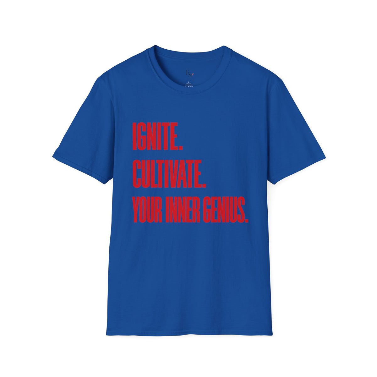 Motivational T-Shirt — Ignite. Cultivate. Your Inner Genius.
