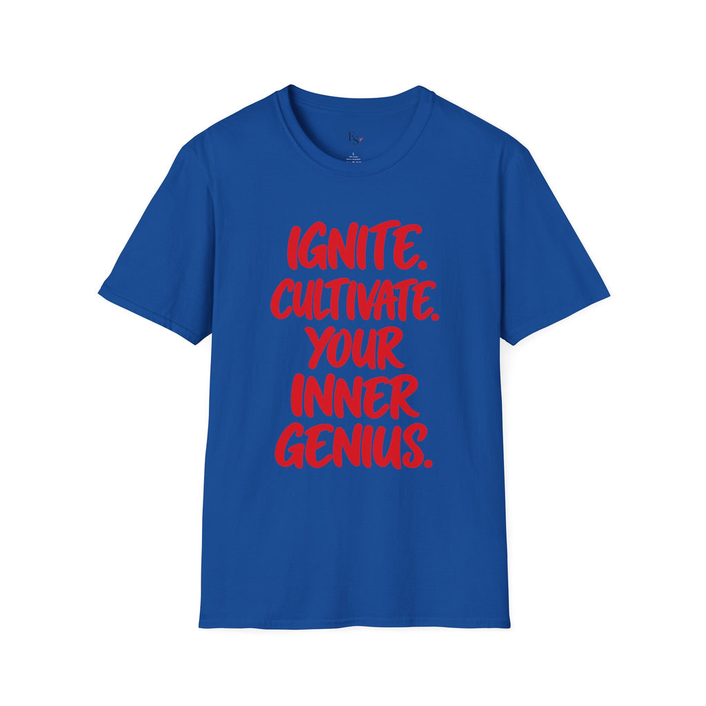 Inspirational Graphic T-Shirt — "Ignite. Cultivate. Your Inner Genius."